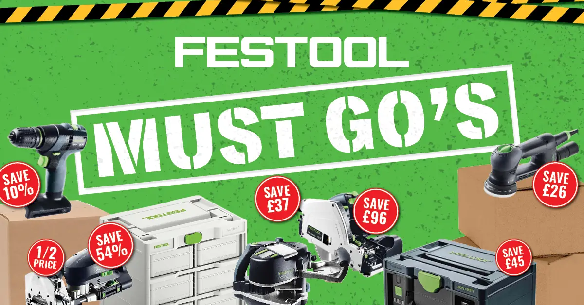 Festool Must Go's