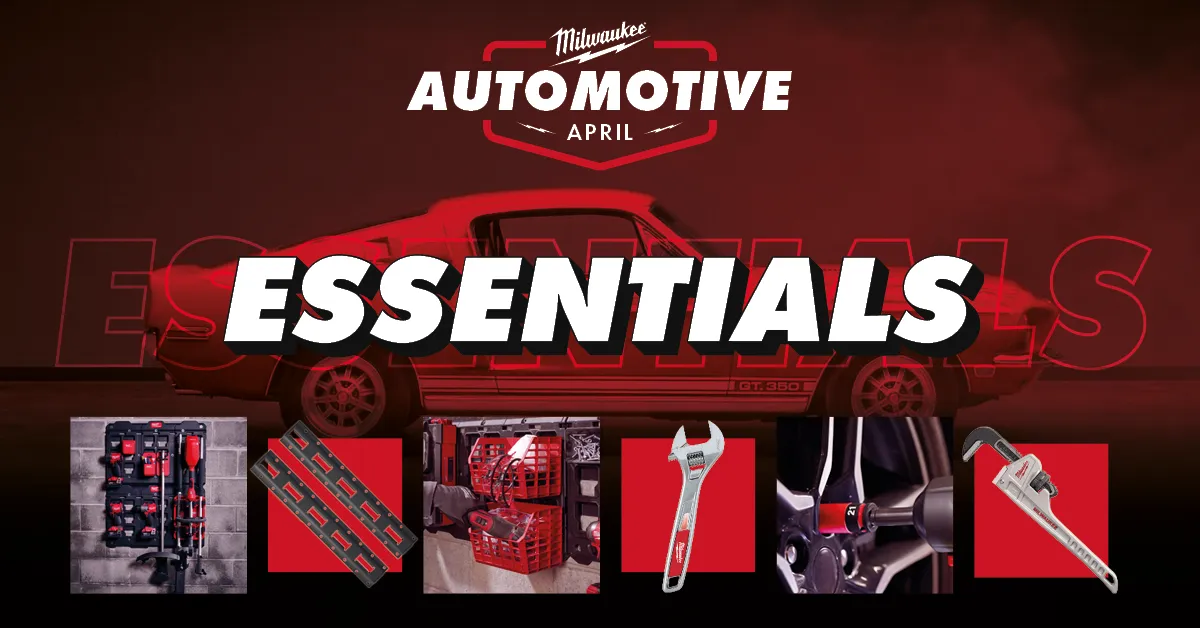 Milwaukee Automotive April-Automotive Essentials