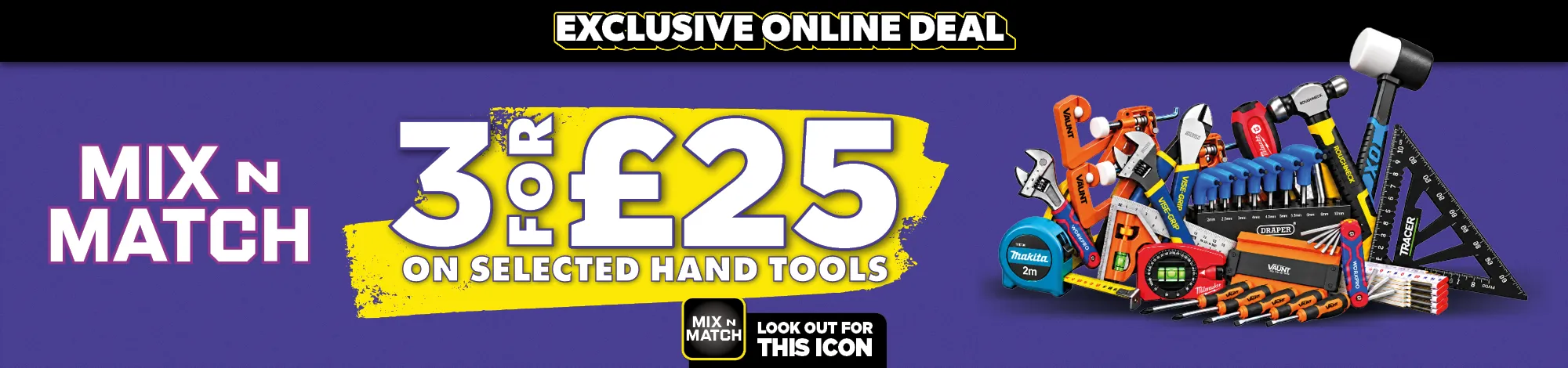 Pick & Mix - 3 for £25 on Selected Hand Tools
