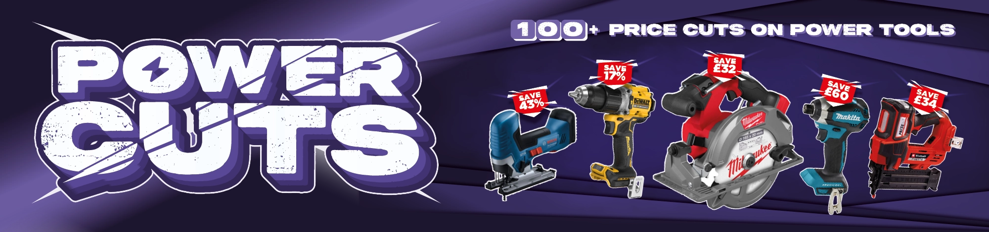 Power Cuts - 100 Deals on Power Tools