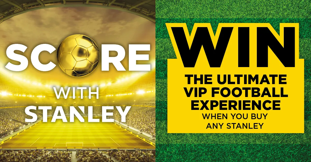 Score with Stanley Prize Draw