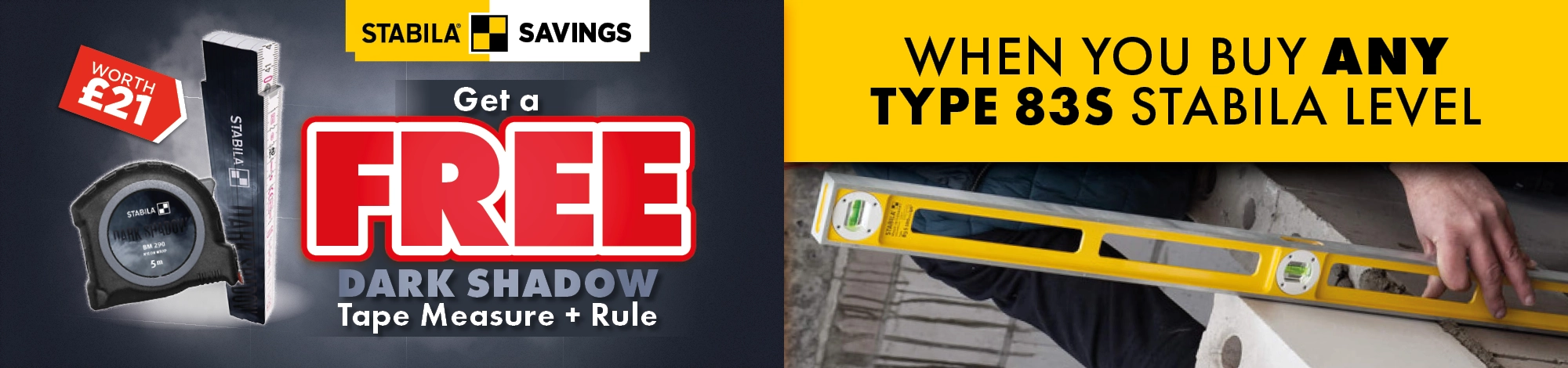Stabila Savings: Buy any 83 S Stabila Level and get FREE Dark Shadow Tape Measure + Rule