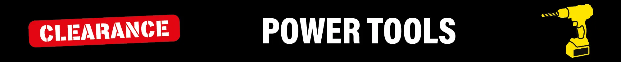 clearance - power tools