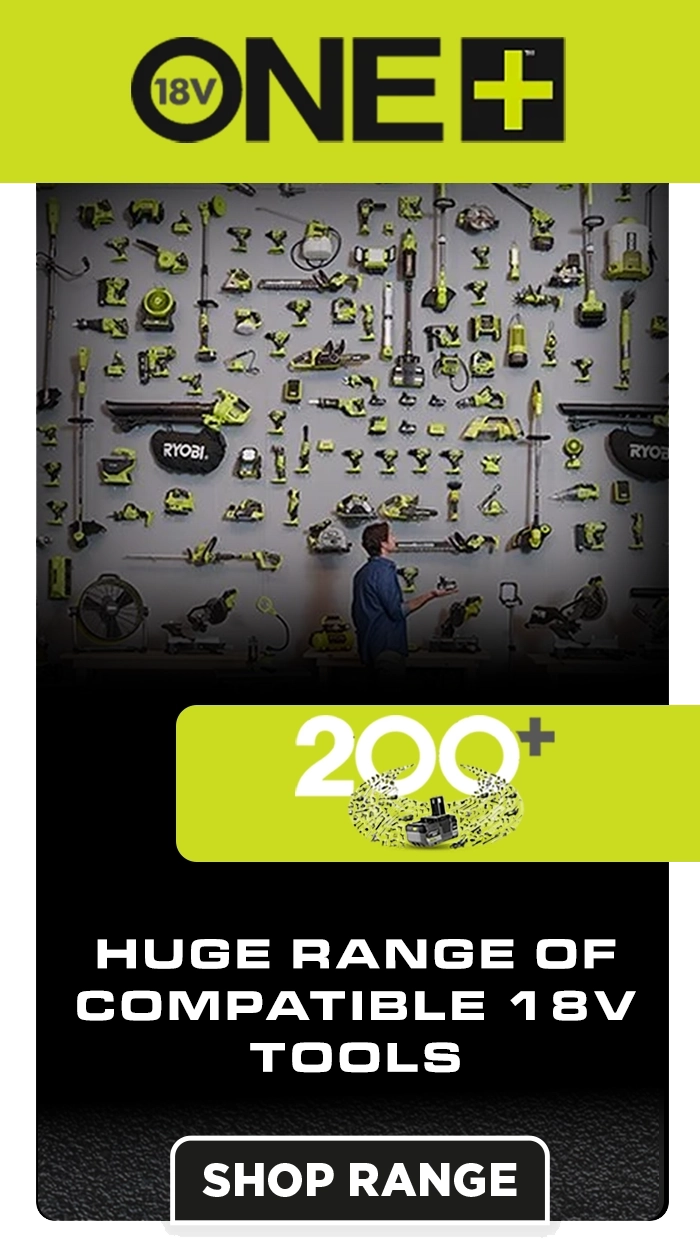 Ryobi 18V ONE+ Range